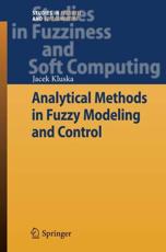 Analytical Methods in Fuzzy Modeling and Control - Kluska, Jacek