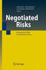 Negotiated Risks : International Talks on Hazardous Issues - Avenhaus, Rudolf