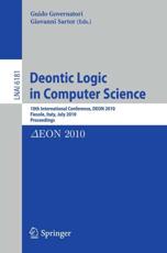 Deontic Logic in Computer Science Lecture Notes in Artificial Intelligence - Guido Governatori (editor), Giovanni Sartor (editor)