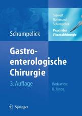 Praxis Der Viszeralchirurgie - JÃ¶rg RÃ¼diger Siewert (editor-in-chief), Volker Schumpelick (editor), Volker Schumpelick (editor-in-chief), Matthias Rothmund (editor-in-chief)