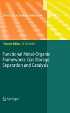 Functional Metal-Organic Frameworks: Gas Storage, Separation and Catalysis - Schroder