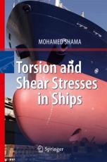 Torsion and Shear Stresses in Ships - Mohamed Shama