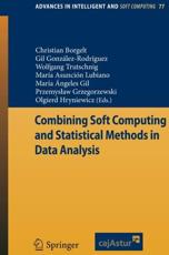 Combining Soft Computing and Statistical Methods in Data Analysis - Borgelt, Christian