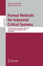 Formal Methods for Industrial Critical Systems Programming and Software Engineering - Stefan Kowalewski (editor), Marco Roveri (editor)