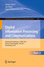 Digital Information Processing and Communications, Part II : International Conference, ICDIPC 2011, Ostrava, Czech Republic, July 7-9, 2011, Proceedings, Part II - Snasel, Vaclav