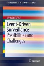 Event-Driven Surveillance : Possibilities and Challenges - Denecke, Kerstin