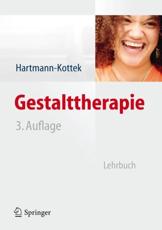 Gestalttherapie - Hartmann-Kottek, Lotte