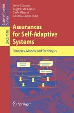 Assurances for Self-Adaptive Systems : Principles, Models, and Techniques - CÃ¡mara, Javier