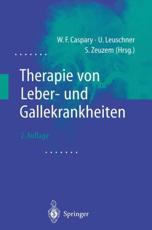 Therapie Von Leber- Und Gallekrankheiten - Caspary, W. F.