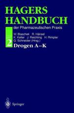 Hagers Handbuch der Pharmazeutischen Praxis : Folgeband 2: Drogen A-K - Blaschek, Wolfgang