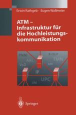 ATM - Infrastruktur fÃ¼r die Hochleistungskommunikation - Rathgeb, Erwin