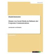 Social Media Im Rahmen Der Corporate Communications - Elisabeth Bartenstein (author)