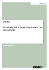 Strawinsky, Reich, Ewald: Rhythmus in der neuen Musik - Fritz, Viola