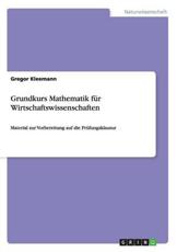Grundkurs Mathematik FÃ¼r Wirtschaftswissenschaften - Gregor Kleemann