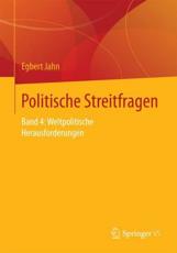 Politische Streitfragen : Band 4: Weltpolitische Herausforderungen - Jahn, Egbert