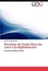Revistas de Costa Rica de Cara a la Digitalizacion - Vindas Quir S., Leticia