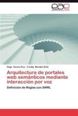 Arquitectura de Portales Web Semanticos Mediante Interaccion Por Voz - Vecino Pico, Hugo