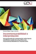 Inconmensurabilidad E Interpretacion - Algarra Garz N., Giovanni Miguel