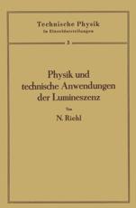 Physik Und Technische Anwendungen Der Lumineszenz - Riehl, Nikolaus