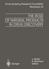 The Role of Natural Products in Drug Discovery - Mulzer, J.
