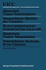 Illustrated Tumor Nomenclature / Nomenclature illustrÃ©e des Tumeurs / Ð˜Ð»Ð»ÑŽÑÑ‚Ñ€Ð¸Ñ€Ð¾Ð²Ð°Ð½Ð½Ð°Ñ Ð½Ð¾Ð¼ÐµÐ½ÐºÐ»Ð°Ñ‚ÑƒÑ€Ð° Ð¾Ð¿ÑƒÑ…Ð¾Ð»ÐµÐ¹ / Illustrierte Tumor-Nomenklatur / Nomenclatura ilustrada de los Tumores - Hamperl, Herwig