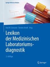 Lexikon Der Medizinischen Laboratoriumsdiagnostik - Axel M. Gressner (editor), Torsten Arndt (editor)
