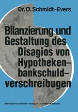Bilanzierung Und Gestaltung Des Disagios Von Hypothekenbankschuldverschreibungen - Olof Schmidt-Evers (author)