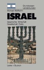 Israel : Grundwissen-LÃ¤nderkunde Geschichte Â· Politik Â· Gesellschaft Â· Wirtschaft - Wolffsohn, Michael
