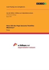 How Did the Pope Become Pontifex Maximus? - Leon Freytag Von Loringhoven