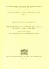 The Necropolis of Adrassus (Balabolu) in Rough Cilicia (Isauria) - Elisabeth Alfoldi-Rosenbaum (author), Fritz Schachermeyr (editor), Joyce Reynolds (contributions), Karl D Schmidt (contributions)