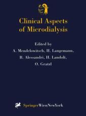 Clinical Aspects of Microdialysis - Mendelowitsch, Aminadav
