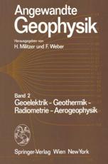 Angewandte Geophysik : Band 2: Geoelektrik - Geothermik - Radiometrie - Aerophysik - Militzer, H.