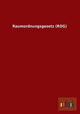 Raumordnungsgesetz (Rog) - Ohne Autor (author)