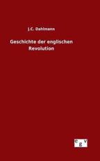 Geschichte der englischen Revolution - Dahlmann, J.C.