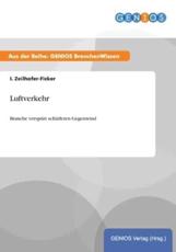 Luftverkehr :Branche verspÃ¼rt schÃ¤rferen Gegenwind - Zeilhofer-Ficker, I.