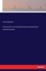 Avoir und estre in den umschreibenden Zeiten des altfranzÃ¶sischen intransitiven Zeitworts - Hofmann, Fritz