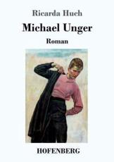 Michael Unger:Roman - Huch, Ricarda