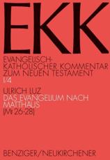Das Evangelium Nach MatthÃ¤us, EKK I/4 - Prof. Dr. Ulrich Luz (author), Prof. Dr. Ulrich Luz (editor), Prof. Dr. Norbert Brox (editor), Prof. Dr. Joachim Gnilka (editor), JÃ¼rgen Roloff (editor)
