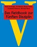 Das Fieldbook zur "Fünften Disziplin"