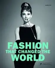 Fashion That Changed the World
