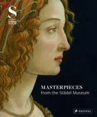 Masterpieces from the Städel Museum