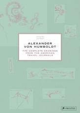 Alexander Von Humboldt - Alexander von Humboldt, Ottmar Ette, Julia Maier