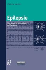 Epilepsie : NÃ¼tzliches zu Behandlung und Beratung - Bauer, JÃ¼rgen