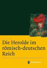 Die Herolde Im Romisch-Deutschen Reich - Nils Bock