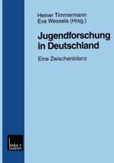Jugendforschung in Deutschland : Eine Zwischenbilanz - Timmermann, Heiner