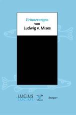 Erinnerungen - Ludwig Mises (author), Thorsten Polleit (foreword)