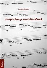 Joseph Beuys Und Die Musik - Sigrun Hintzen