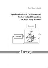Synchronization of Oscillators and Global Output Regulation for Rigid Body Systems - Gerd Simon Schmidt