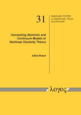 Connecting Atomistic and Continuum Models of Nonlinear Elasticity Theory - Julian Braun