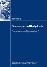 Finanzkrisen und Hedgefonds : Finanzmagier oder KrisenauslÃ¶ser? - Starbatty, Prof. Dr. Joachim